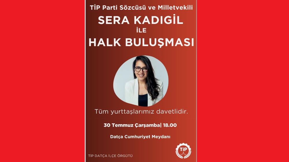 Sera Kadıgil ile TİP Datça Buluşması