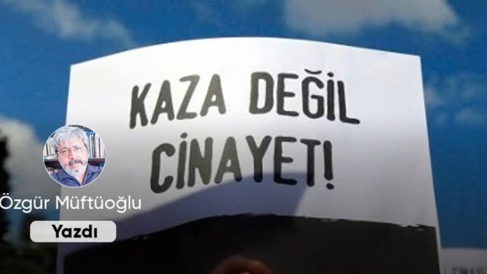 23 yılda 36 bin iş cinayeti tesadüf mü?