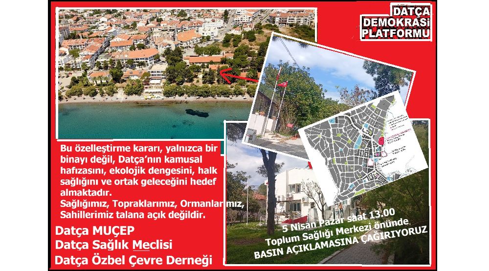 Datça'da Özelleştirme Karşıtı Kampanya Büyüyor