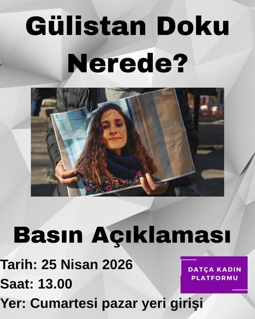 Datça Kadın Platformu Gülistan Doku İçin Basın Açıklaması Yapacak