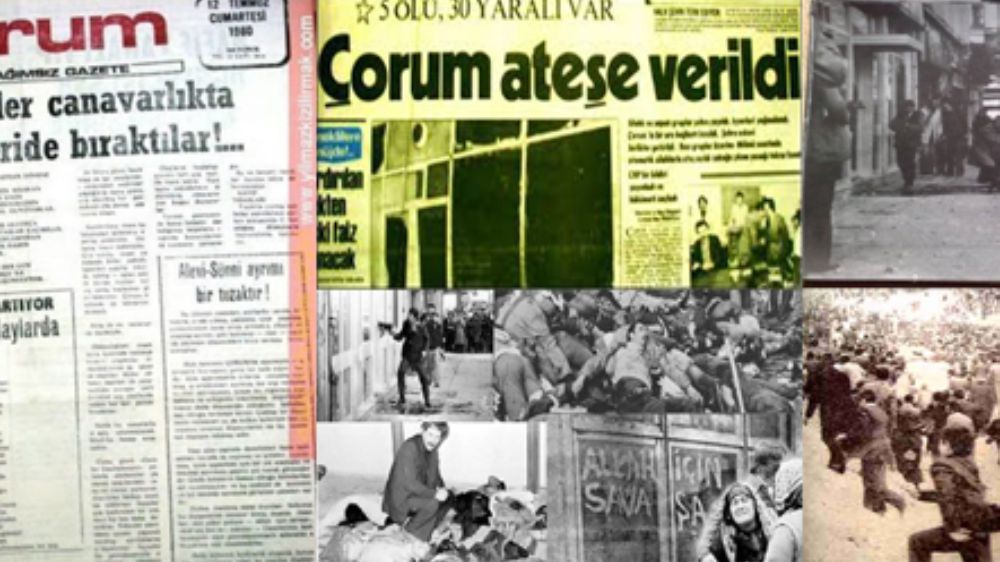 Çorum Katliamı Hafızalardan Silinmedi