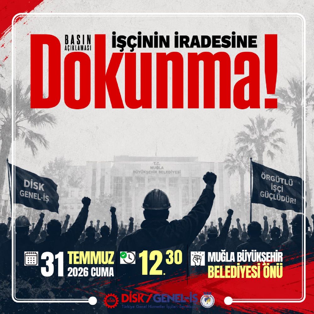 Muğla’da Sendikal Baskı İddiaları