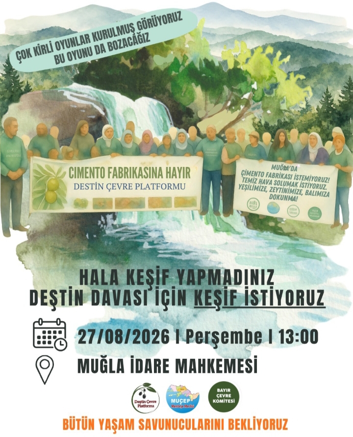 Deştin Çevre Platformu’ndan Keşif Çağrısı: Muğla Çimento Çöplüğü Olmayacak!