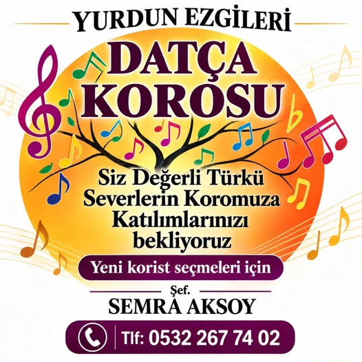 Datça Korosu’ndan Türkü Severlere Çağrı: Yeni Koristler Aranıyor
