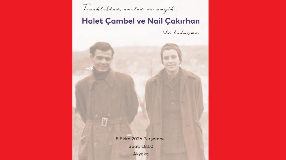 Halet Çambel ve Nail Çakırhan Anmaları